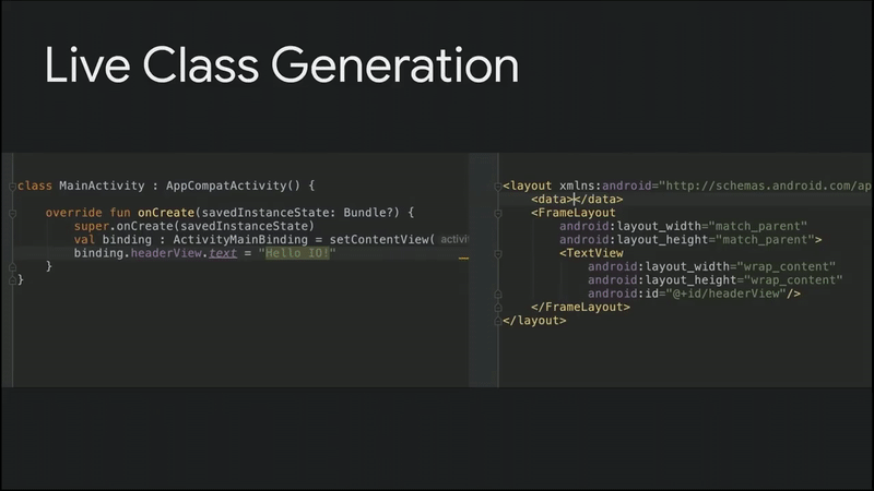 Live Class Generation for Binding Variables — from Google IO-2019